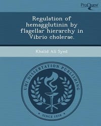 Regulation of Hemagglutinin by Flagellar Hierarchy in Vibrio Cholerae.