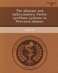 The Alliinase and Lachrymatory Factor Synthase Systems in Petiveria Alliacea.