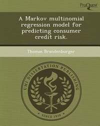 A Markov Multinomial Regression Model for Predicting Consumer Credit Risk.