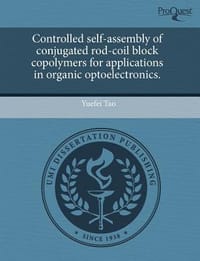 Controlled Self-Assembly of Conjugated Rod-Coil Block Copolymers for Applications in Organic Optoelectronics.
