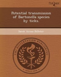 Potential Transmission of Bartonella Species by Ticks.