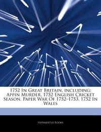 Articles on 1752 in Great Britain, Including