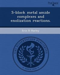 S-Block Metal Amide Complexes and Enolization Reactions.