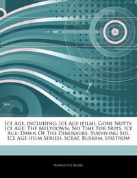 Articles on Ice Age, Including - Hephaestus Books