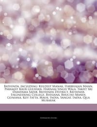 Articles on Bathinda, Including - Hephaestus Books