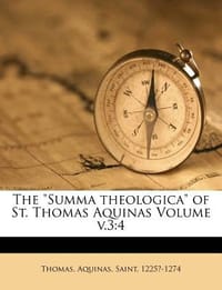 The \Summa Theologica\" of St. Thomas Aquinas Volume V.3