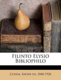 Filinto Elysio Bibliophilo