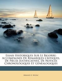 Essais Historiques Sur Le Bigorre