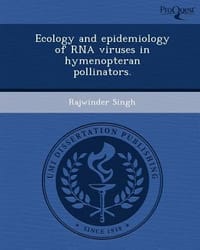 Ecology and Epidemiology of RNA Viruses in Hymenopteran Pollinators.