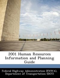 2001 Human Resources Information and Planning Guide - Federal Highway Administration (Fhwa), D