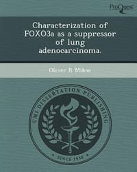 Characterization of Foxo3a as a Suppressor of Lung Adenocarcinoma.
