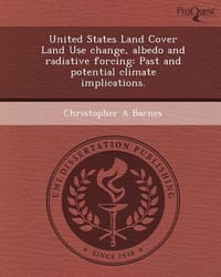 United States Land Cover Land Use Change, Albedo and Radiative Forcing