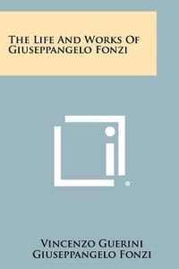 The Life and Works of Giuseppangelo Fonzi
