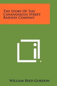 The Story of the Canandaigua Street Railway Company