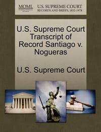 U.S. Supreme Court Transcript of Record Santiago V. Nogueras