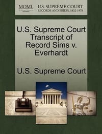 U.S. Supreme Court Transcript of Record Sims V. Everhardt