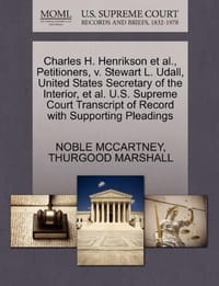 Charles H. Henrikson et al., Petitioners, V. Stewart L. Udall, United States Secretary of the Interior, et al. U.S. Supreme Court Transcript of Record