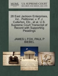 28 East Jackson Enterprises, Inc., Petitioner, V. P. J. Cullerton, Etc., et al. U.S. Supreme Court Transcript of Record with Supporting Pleadings