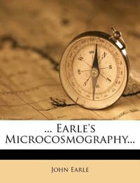 ... Earle's Microcosmography... - Earle, John