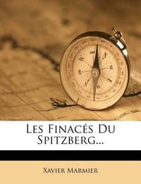 Les Finac?s Du Spitzberg...