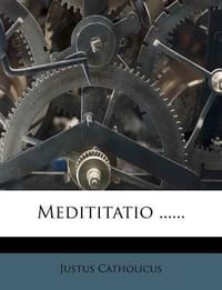 Medititatio ......