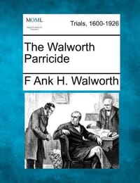 The Walworth Parricide