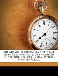 Die Adamello-Presanella-Alpen