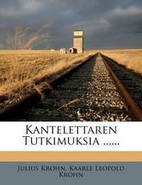 Kantelettaren Tutkimuksia ......