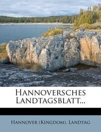 Hannoversches Landtagsblatt...