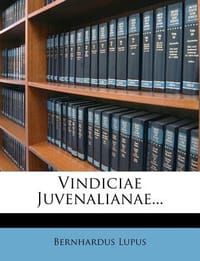 Vindiciae Juvenalianae...