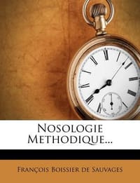 Nosologie Methodique...