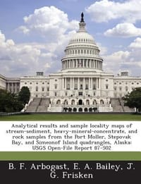 Analytical Results and Sample Locality Maps of Stream-Sediment, Heavy-Mineral-Concentrate, and Rock Samples from the Port Moller, Stepovak Bay, and Si
