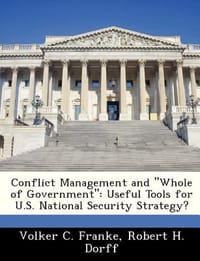 Conflict Management and \Whole of Government\"