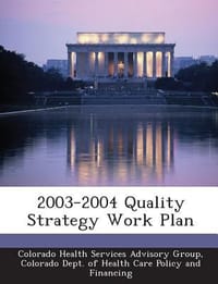 2003-2004 Quality Strategy Work Plan