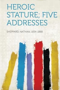 Heroic Stature; Five Addresses