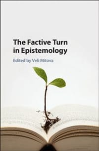 The Factive Turn in Epistemology