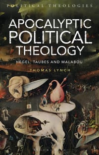 书籍 Apocalyptic Political Theology: Hegel, Taubes and Malabou的封面