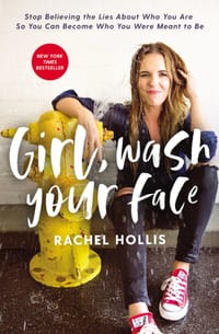 Girl, wash your face - Rachel Hollis