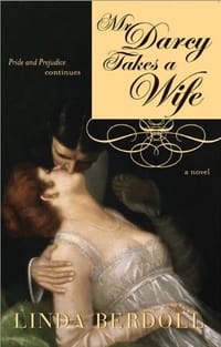 Mr. Darcy Takes a Wife - Linda Berdoll