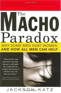 The Macho Paradox