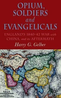 Opium, Soldiers and Evangelicals