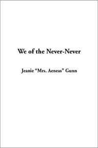 We of the Never-Never