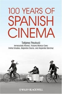 书籍 100 Years of Spanish Cinema的封面