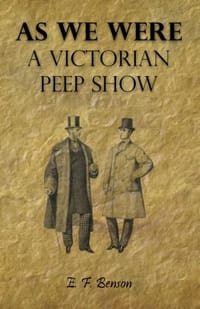 As We Were - A Victorian Peep Show