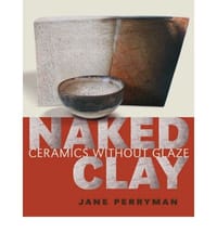 Naked Clay Ceramics without a Glaze