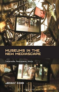 书籍 Museums in the New Mediascape的封面