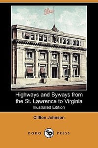 Highways and Byways from the St. Lawrence to Virginia