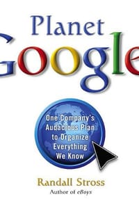 Planet Google - Randall Stross