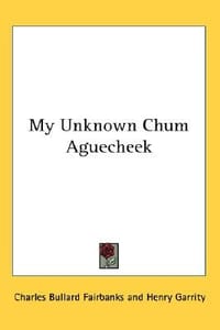 My Unknown Chum Aguecheek