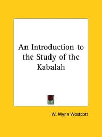 An Introduction to the Study of the Kabalah